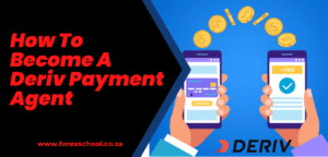 How To Become A Deriv Payment Agent & Make Money in South Africa