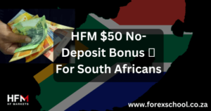 HFM $50 No Deposit bonus for South Africans
